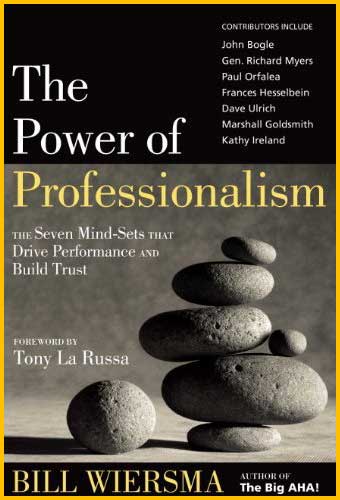 The power of professionalism by Bill Wiersma